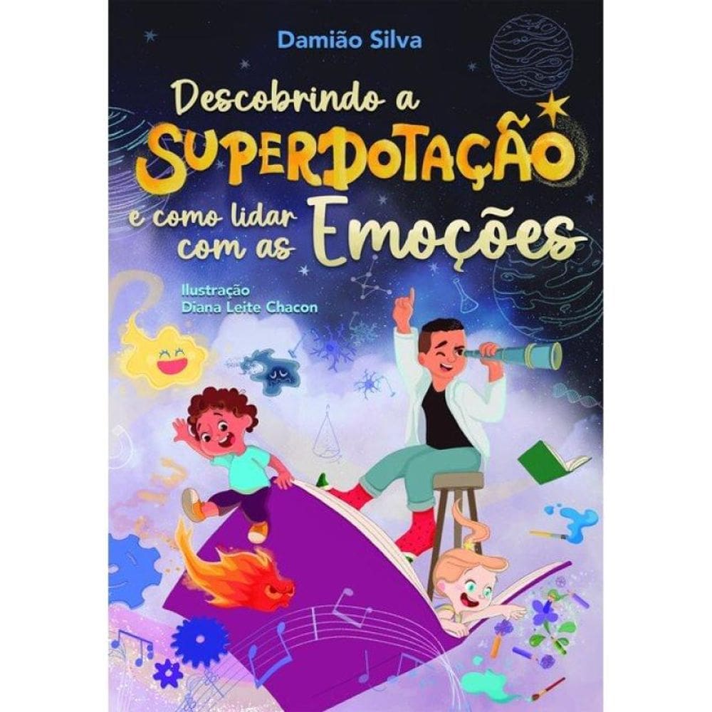Descobrindo A Superdotação E Como Lidar Com As Emoções