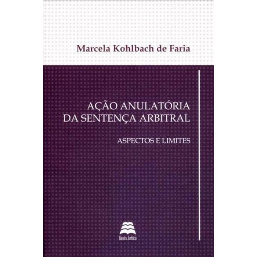 Açao Anulatoria Da Sentença Arbitral