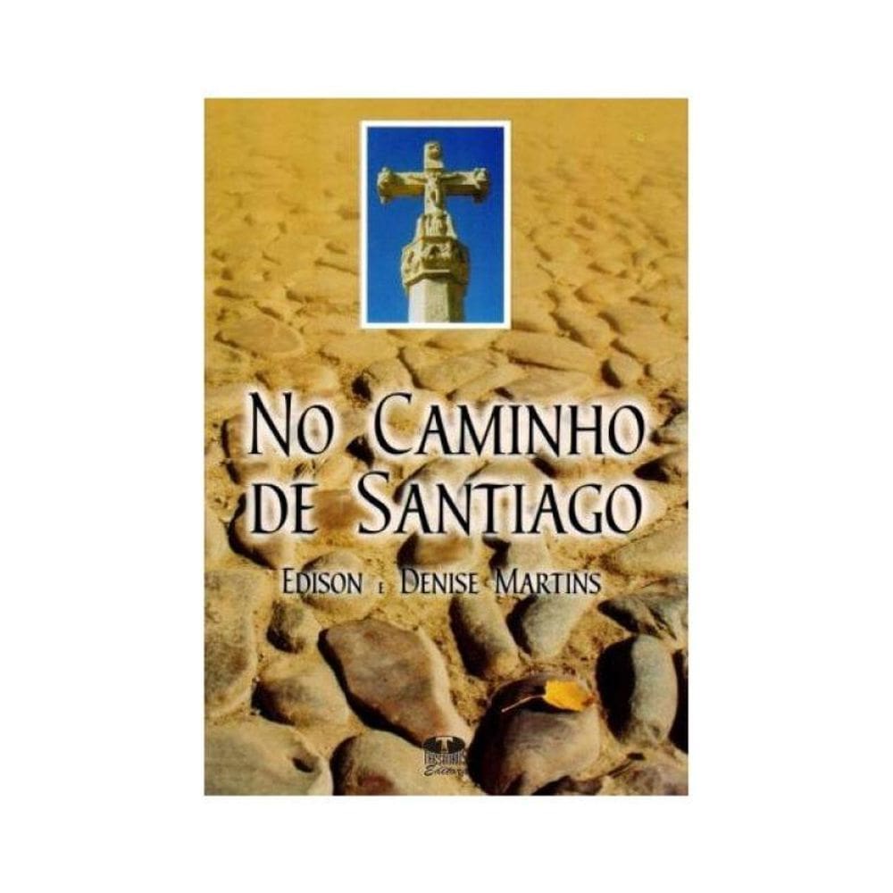 No Caminho De Santiago