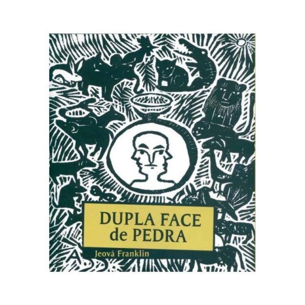 Dupla Face De Pedra
