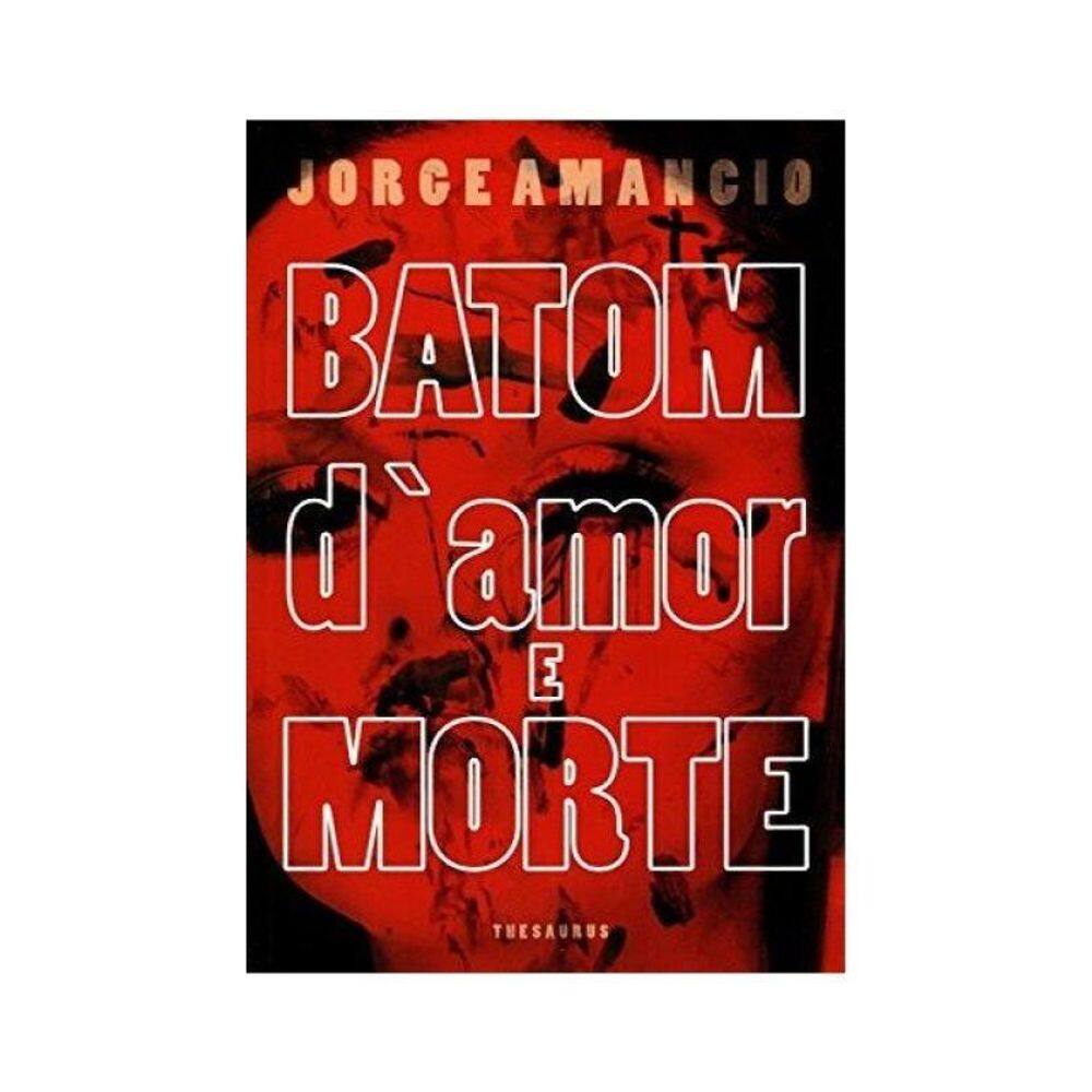 Batom D`Amor E Morte