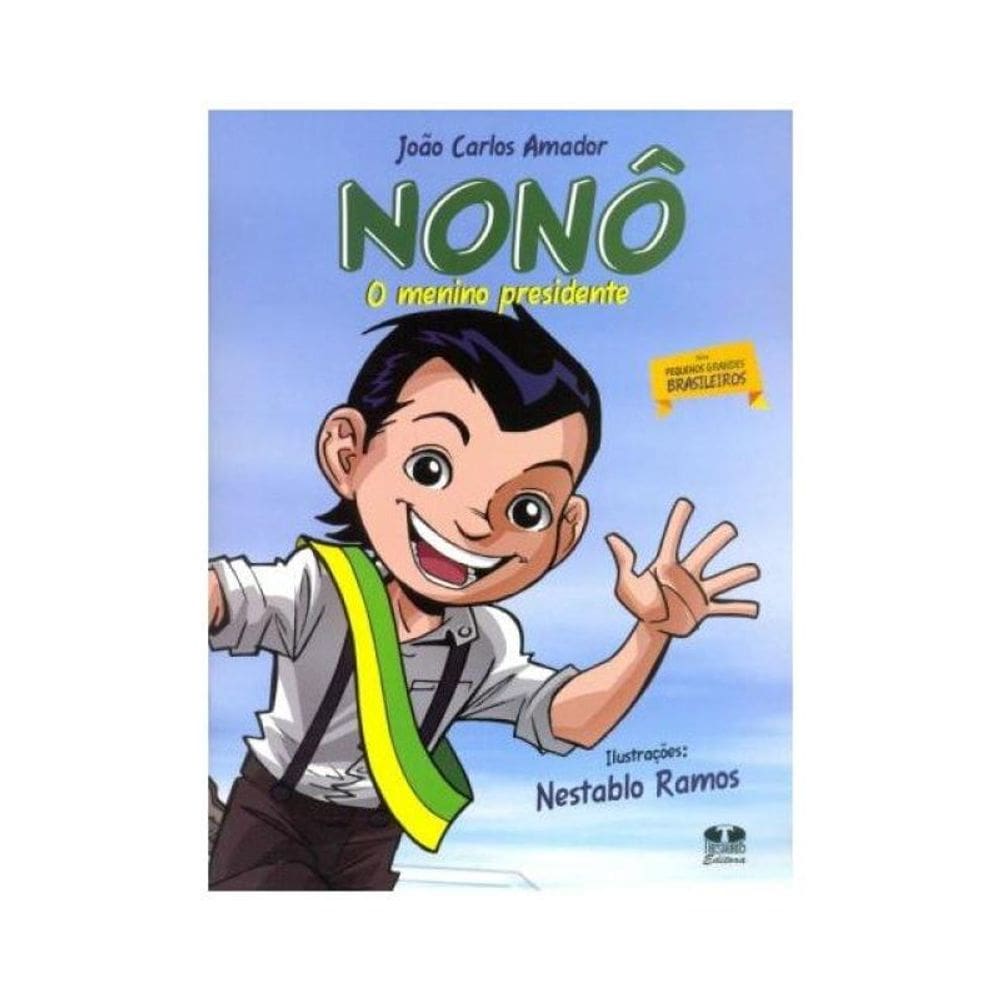 Nono, O Menino Presidente