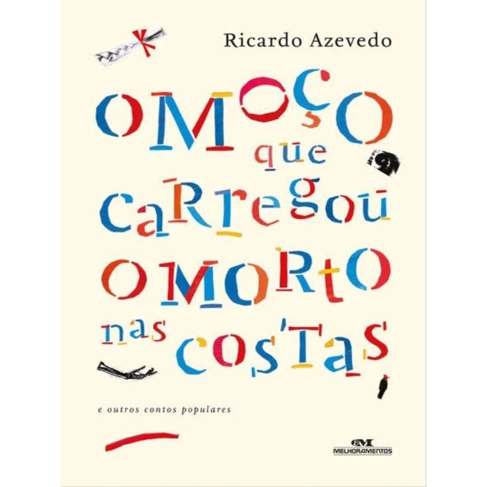 O Moço Que Carregou O Morto Nas Costas