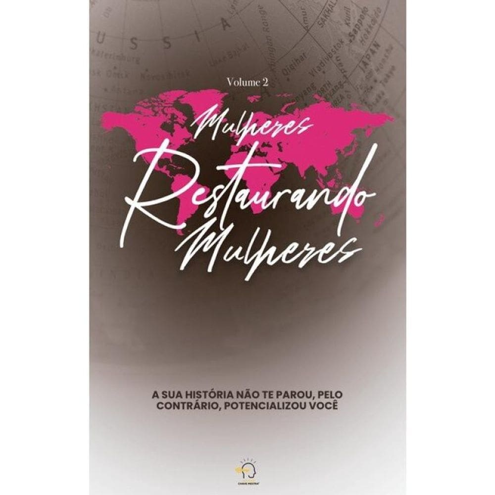 Mulheres Restaurando Mulheres - Volume 2