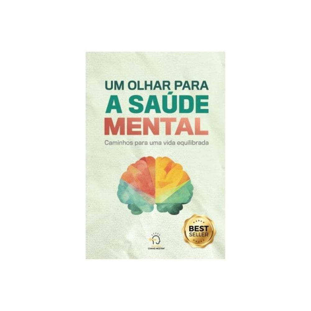 Um Olhar Para A Saúde Mental