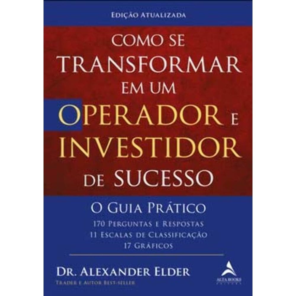 Como Se Transformar em um Operador Investidor Sucesso - O Guia Prático