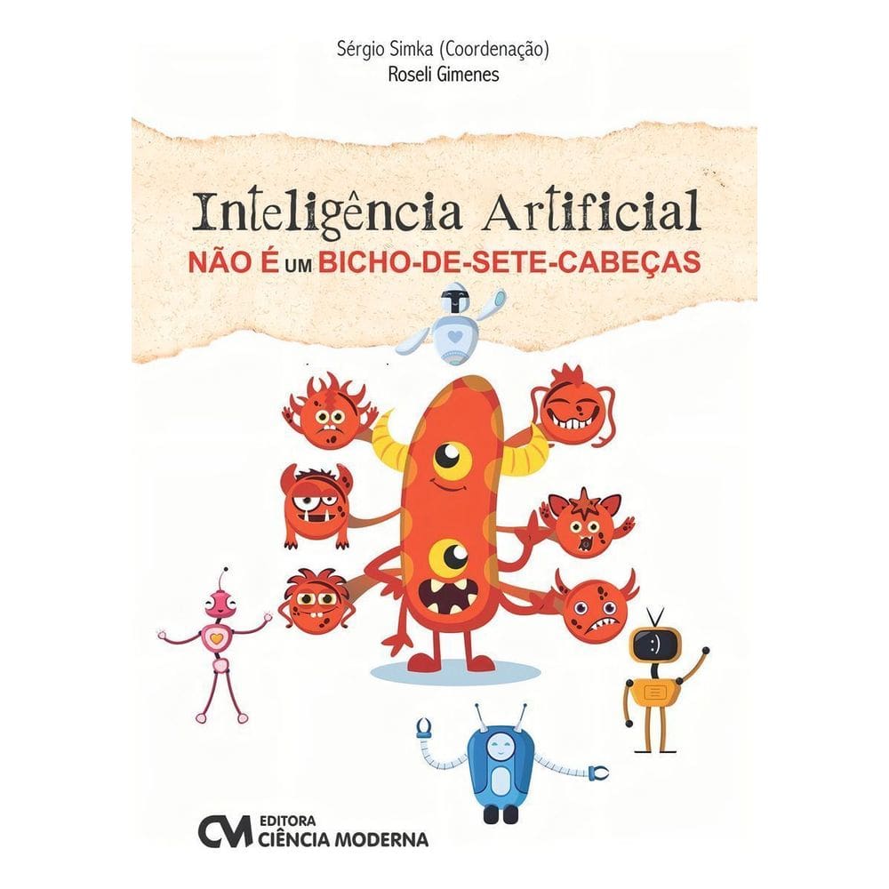 Inteligência Artificial Não é um Bicho-de-Sete-Cabeças