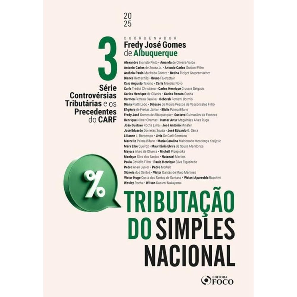 Controvérsias Tributárias E Os Precedentes Do Carf - 1ª Ed - 2025 - Volume 3