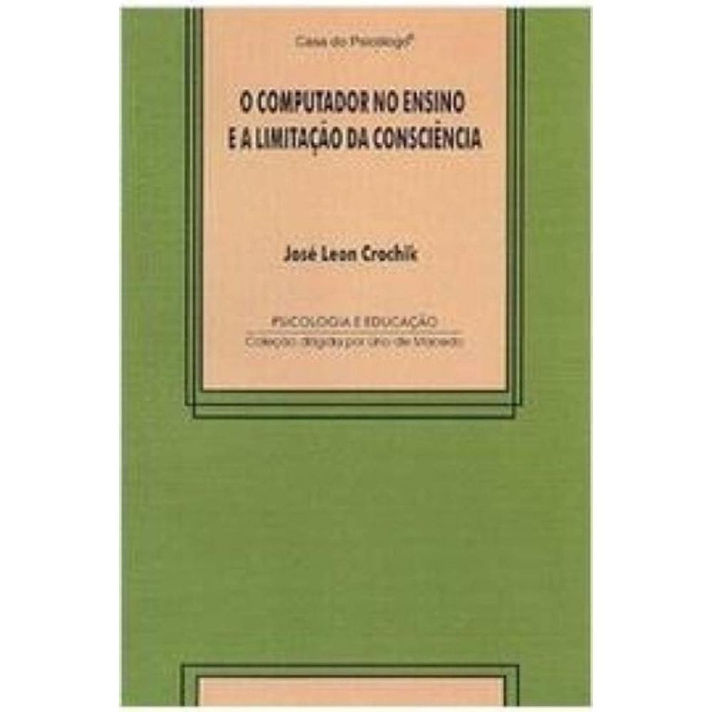 Computador No Ensino E A Limitacao Da Consciencia