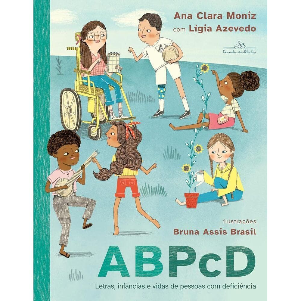 Abpcd Letras, Infâncias E Vidas De Pessoas Com Deficiência
