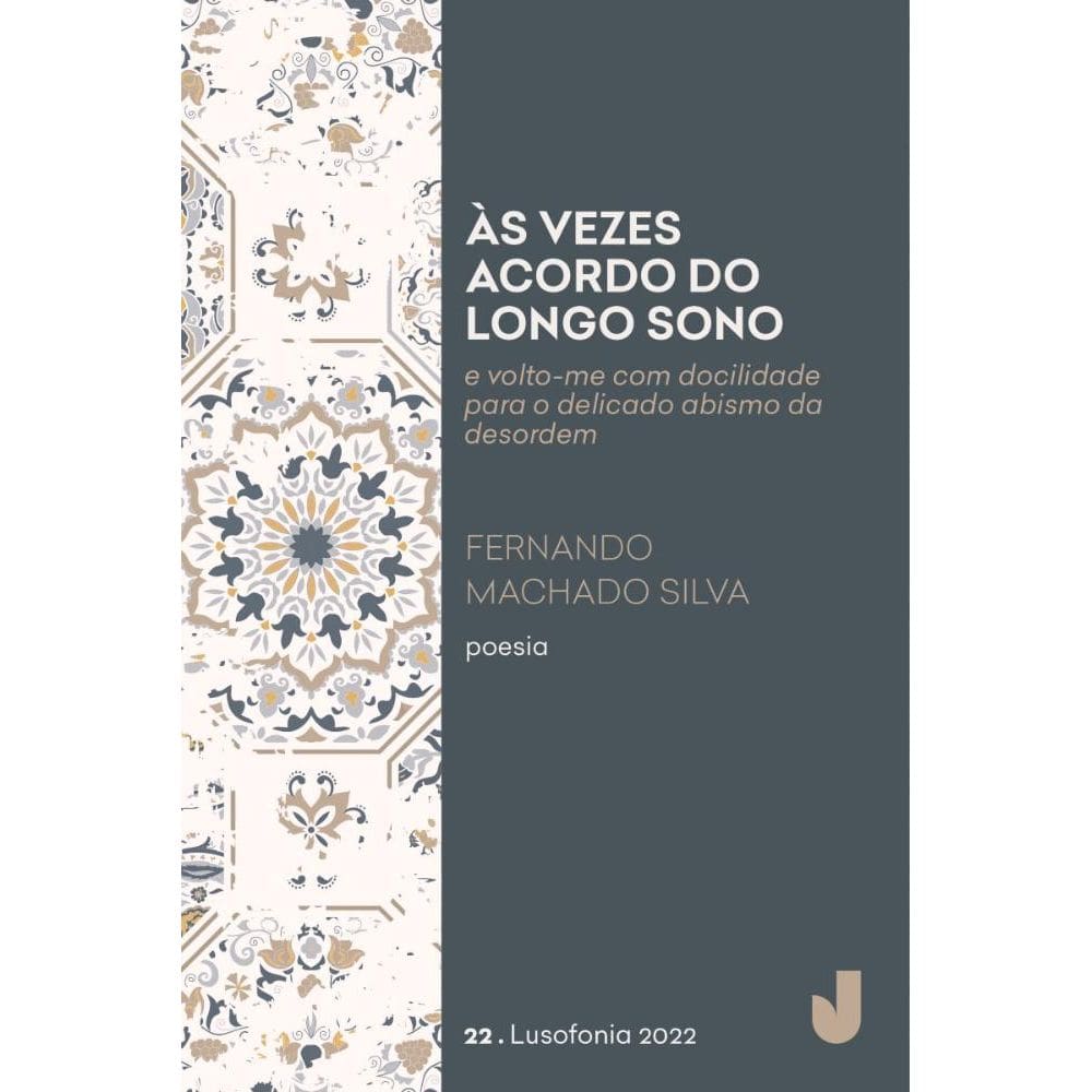 Às vezes acordo do longo sono: E volto-me com docilidade para o delicado abismo da desordem