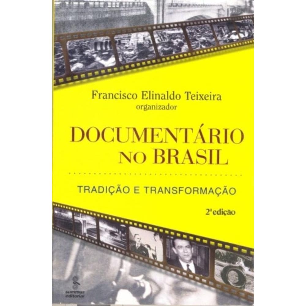 Documentario No Brasil: Tradicao E Transformacao