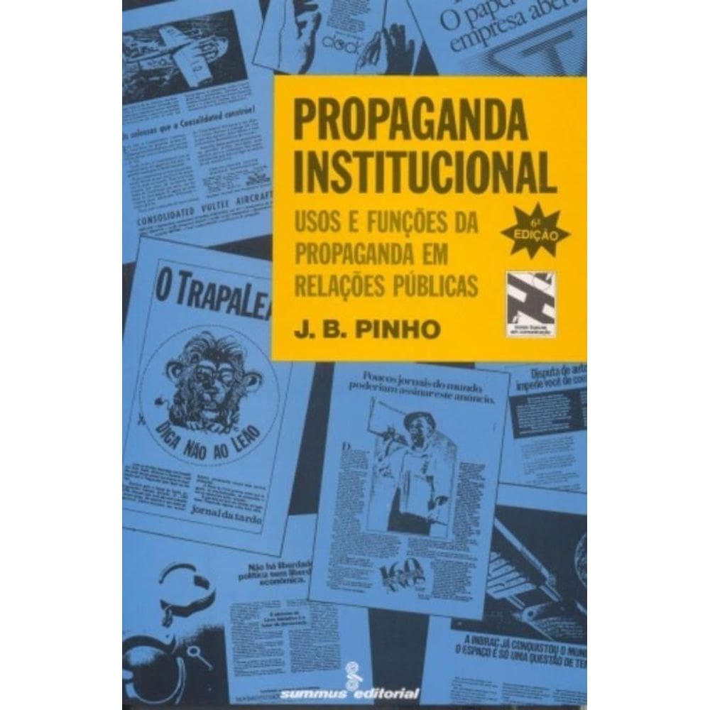 Propaganda Institucional - Usos E Funções Da Propaganda Em Relações Públicas