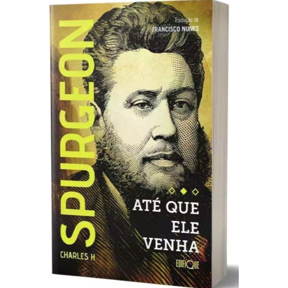 Spurgeon - Até Que Ele Venha