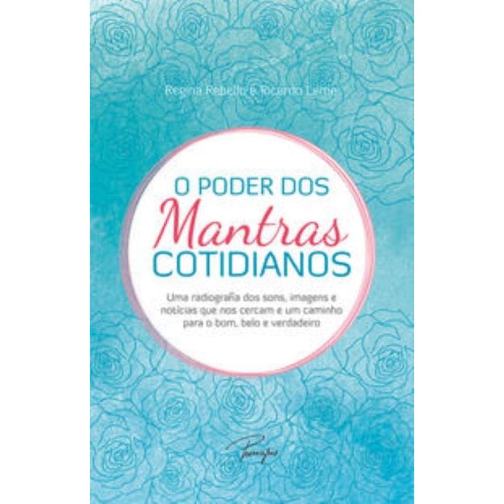 Poder Dos Mantras Cotidianos, O