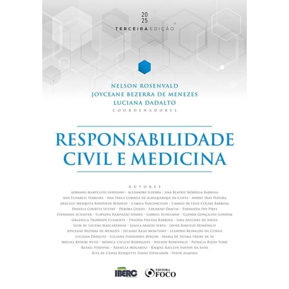 Responsabilidade Civil E Medicina - 3ª Ed - 2025