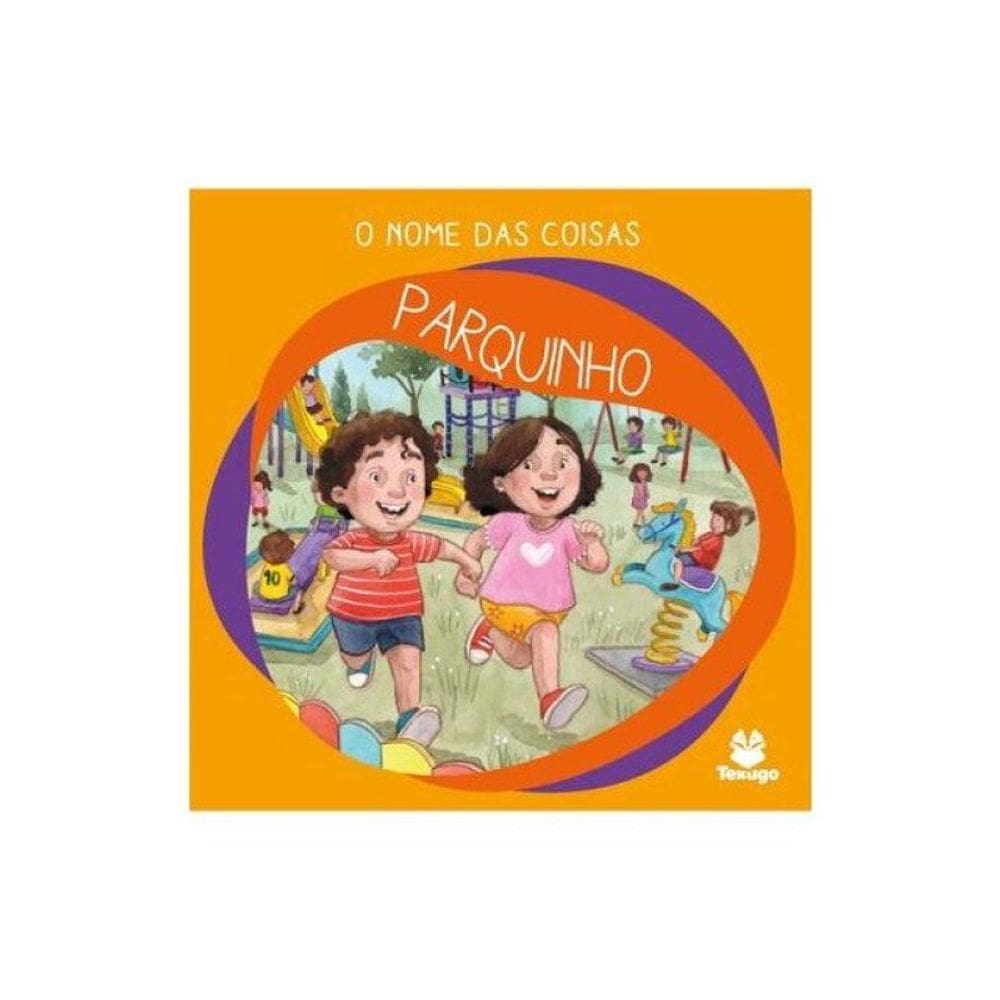 O Nome Das Coisas: Parquinho