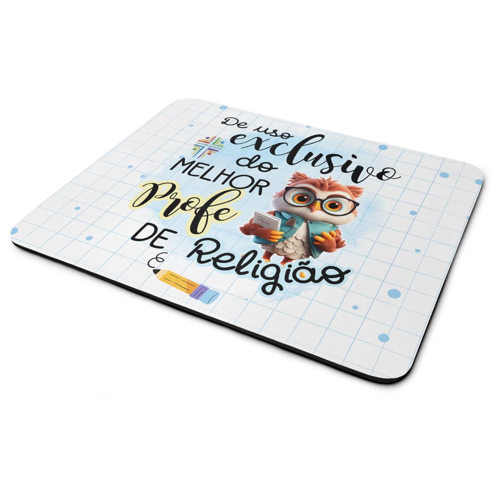 Mouse Pad - Exclusivo do melhor professor de Religião