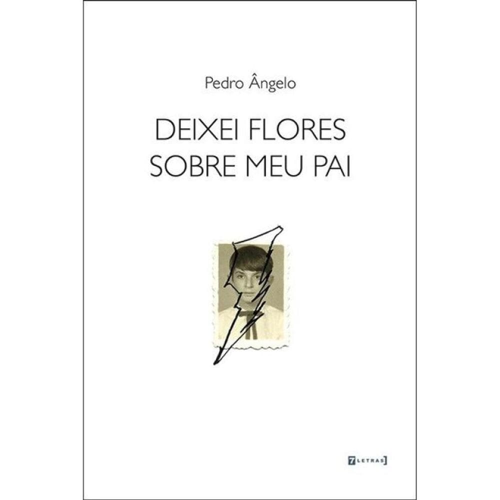 Deixei Flores Sobre Meu Pai