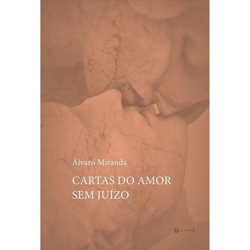 Cartas Do Amor Sem Juízo