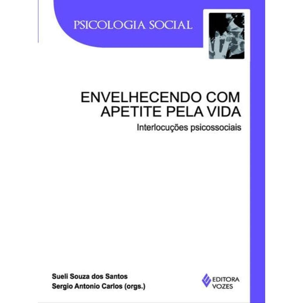 Envelhecendo Com Apetite Pela Vida