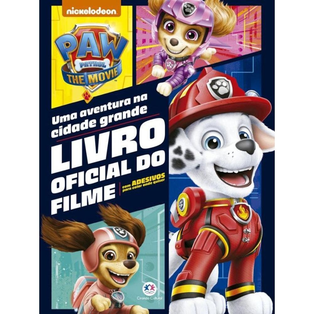 Patrulha Canina - Patrulha Canina Movie: Uma aventura na cidade grande