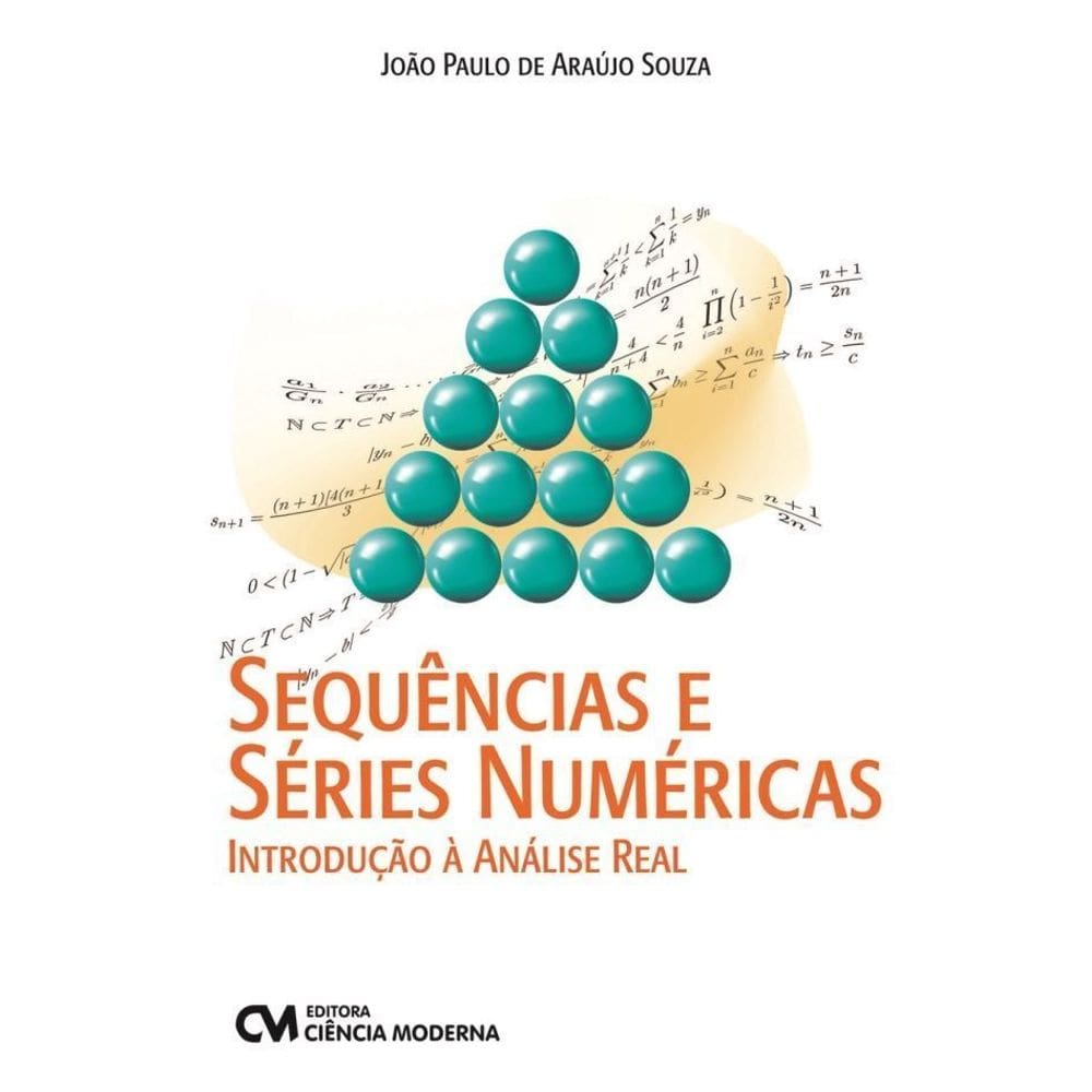 Sequências e Séries Numéricas - Introdução à Análise Real