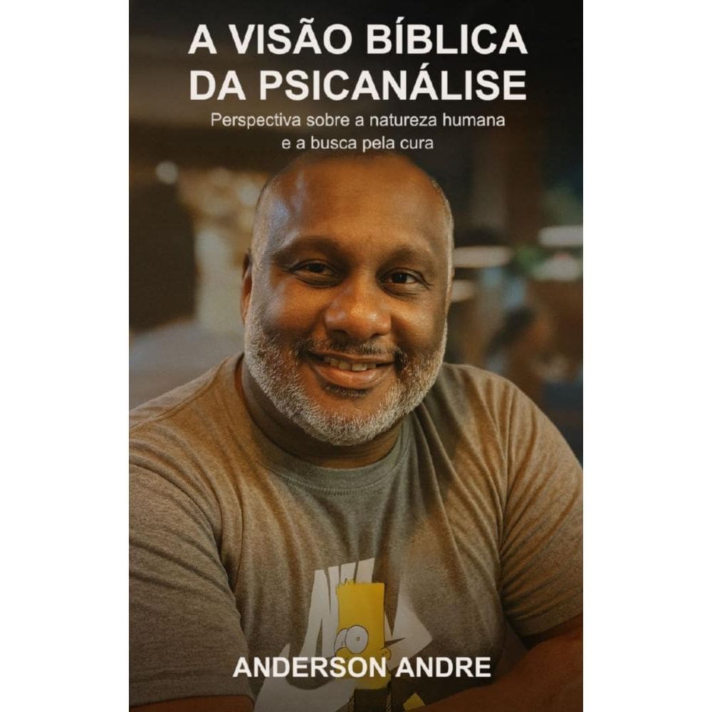 A Visão Bíblica da Psicanálise: Perspectiva sobre a natureza humana e a busca pela cura