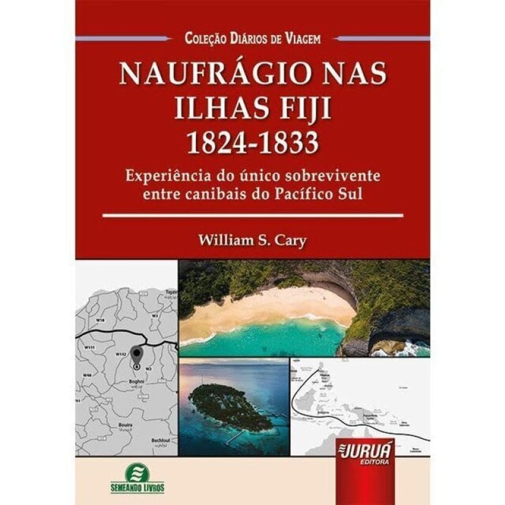 Naufrágio Nas Ilhas Fiji - 1824-1833