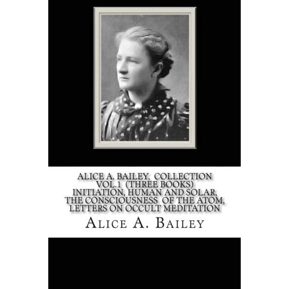 Livro Coleção Alice A. Bailey Vol. 1 Iniciação, Humana e Solar, A Consciência do Átomo, Cartas sobre Meditação Oculta