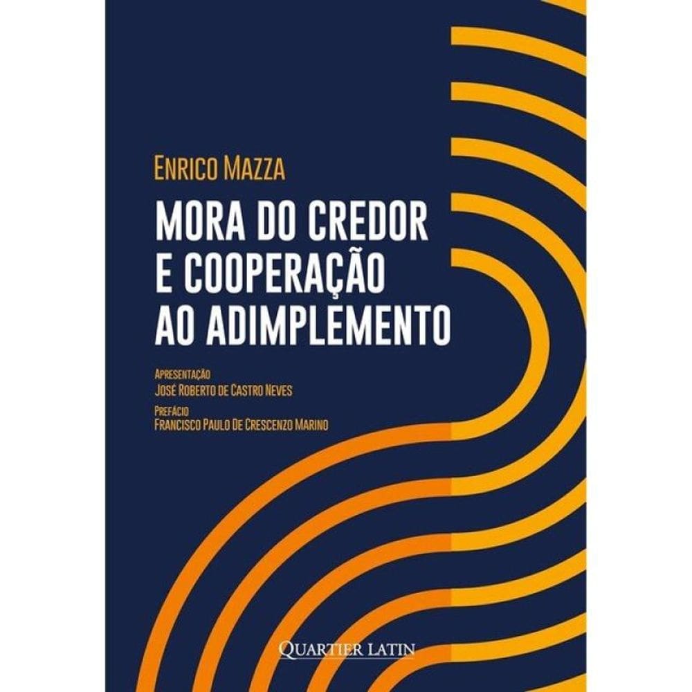 Mora Do Credor E Cooperação Ao Adimplemento - 2025