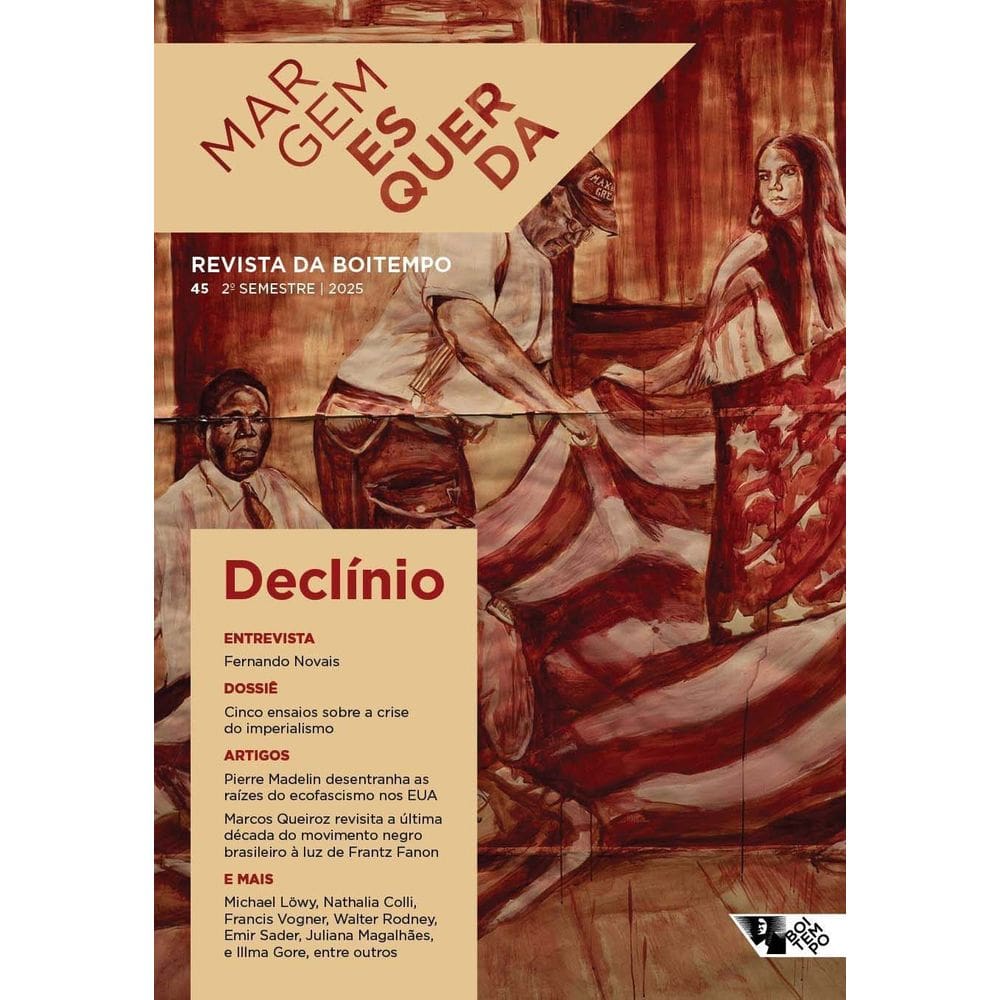 Margem Esquerda - Revista da Boitempo - Vol. 45