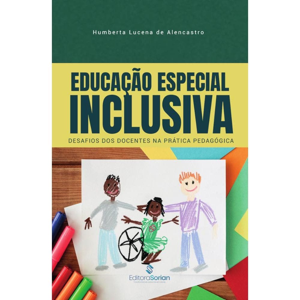 Educação especial inclusiva: Desafios dos docentes na prática pedagógica