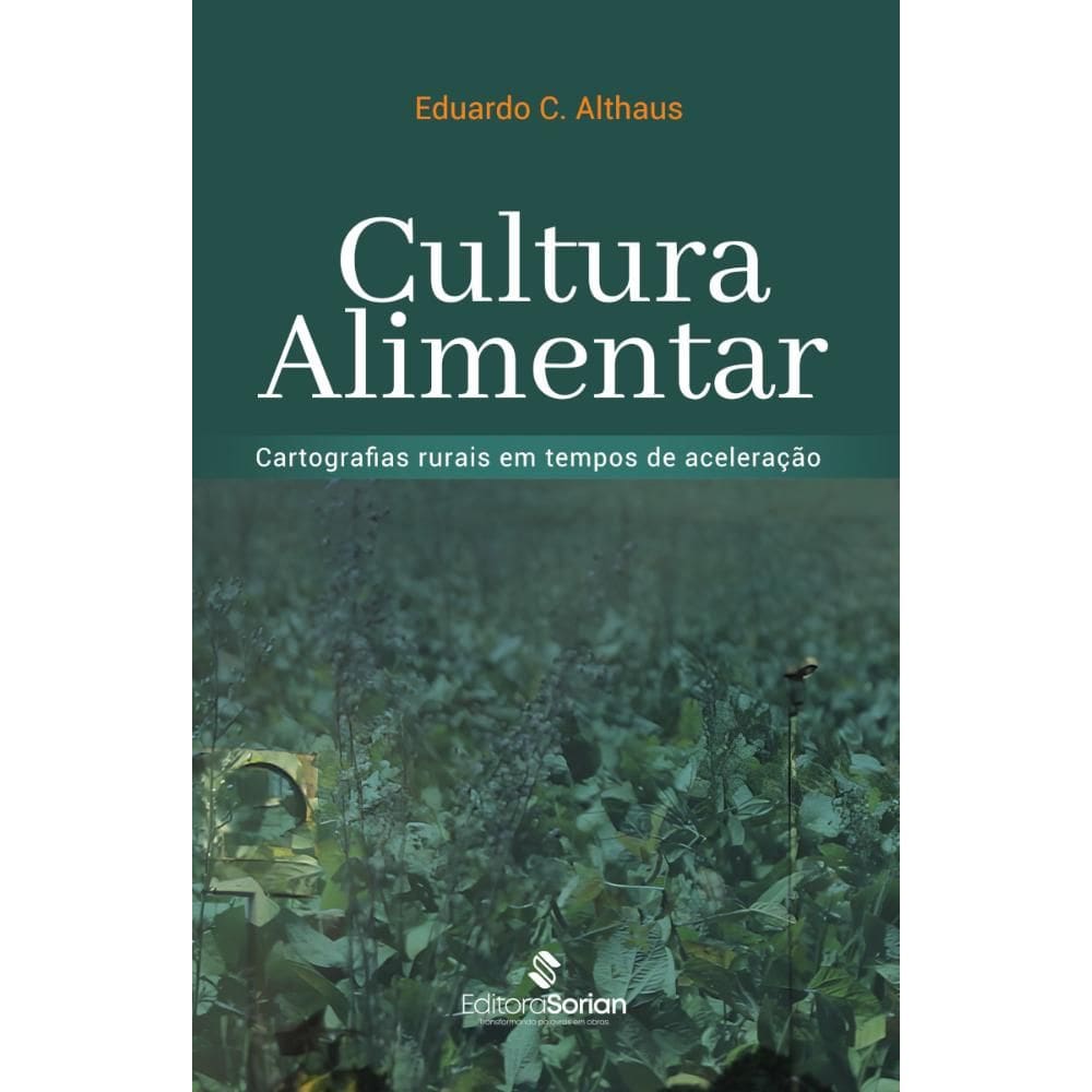 Cultura alimentar: Cartografias rurais em tempos de aceleração