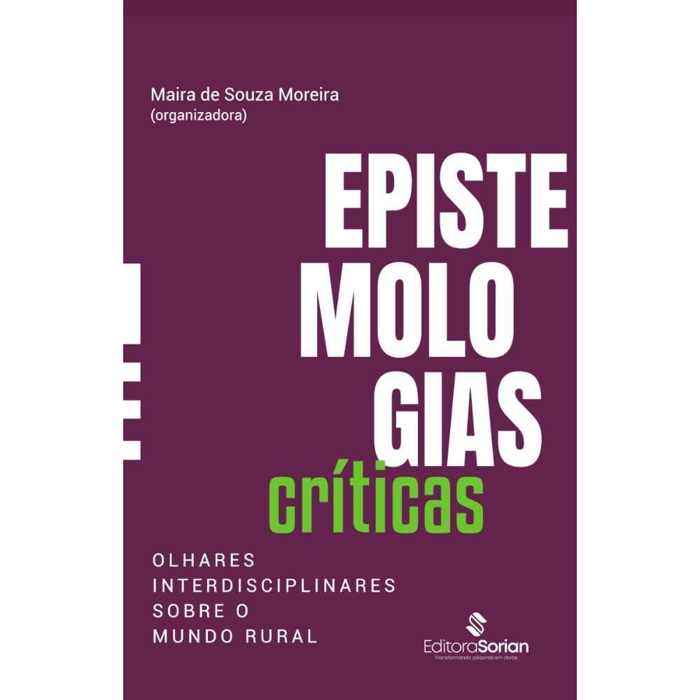 Epistemologias críticas: Olhares interdisciplinares sobre o mundo rural