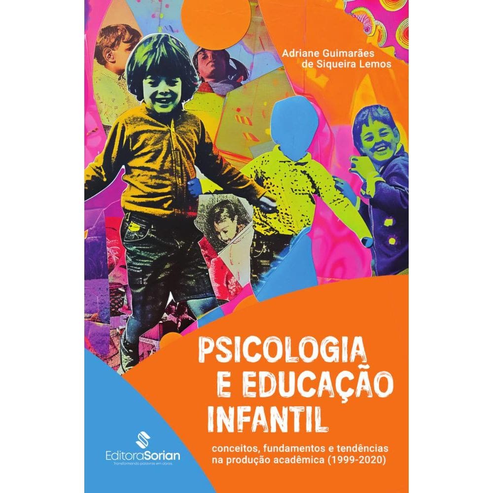 Psicologia e educação infantil: Conceitos, fundamentos e tendências na produção acadêmica (1999-2020)