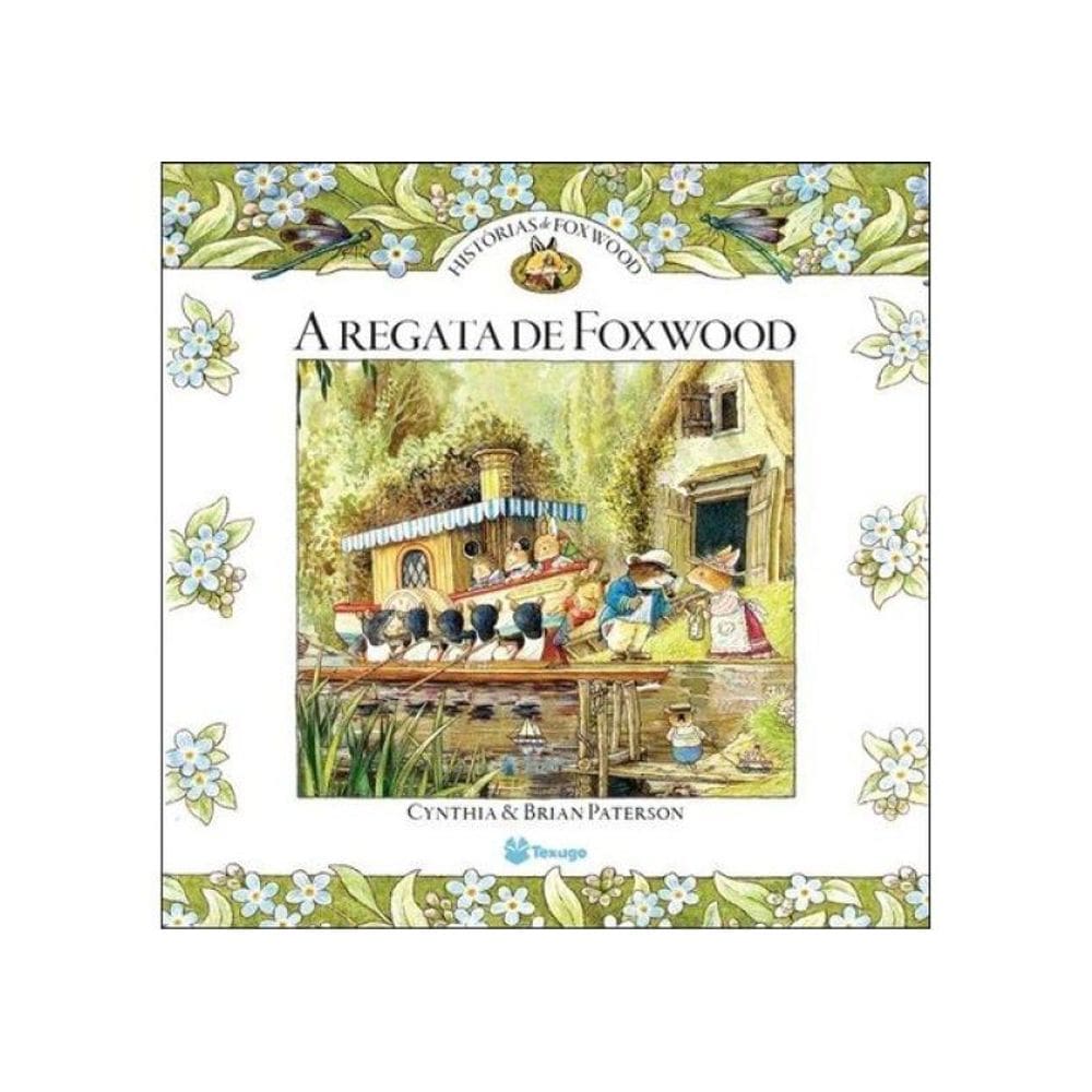 Histórias De Foxwood - A Regata De Foxwood