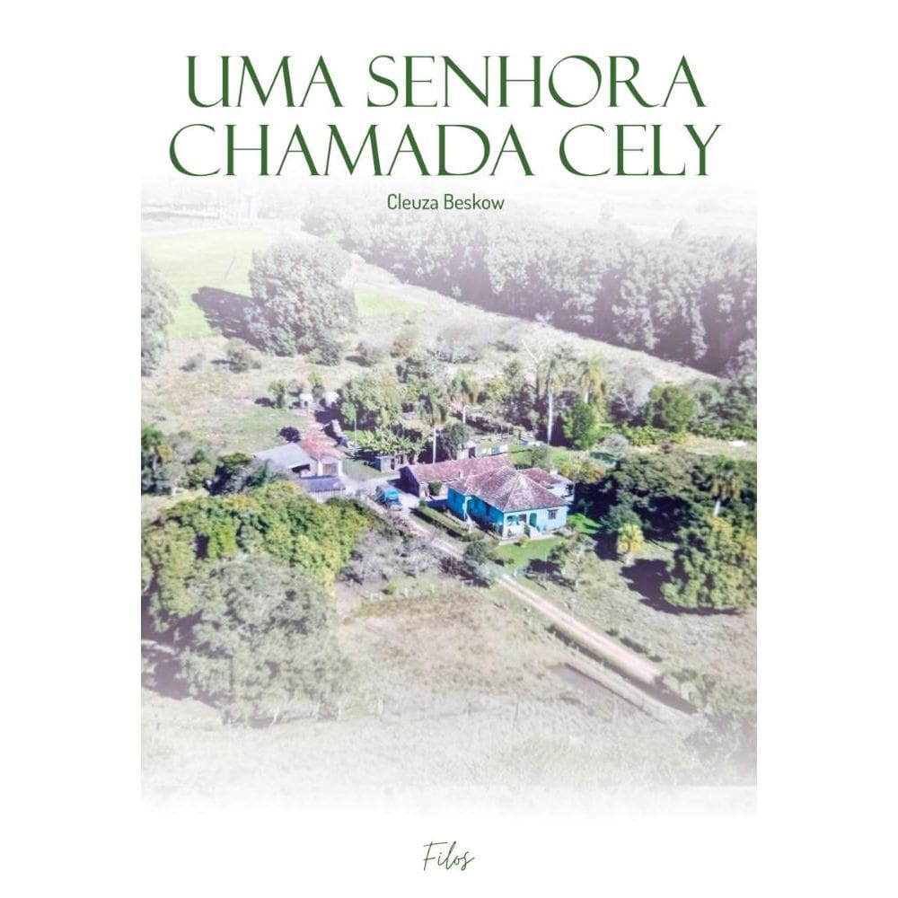 Uma Senhora Chamada Cely