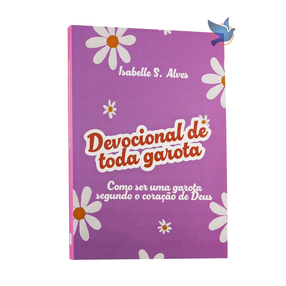 Livro Devocional de Toda Garota Isabelle S. Alves Baseado na Bíblia