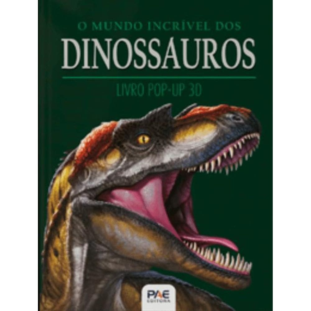 Livro Pop-Up Gigante - O Mundo Incrível Dos Dinossauros 3D