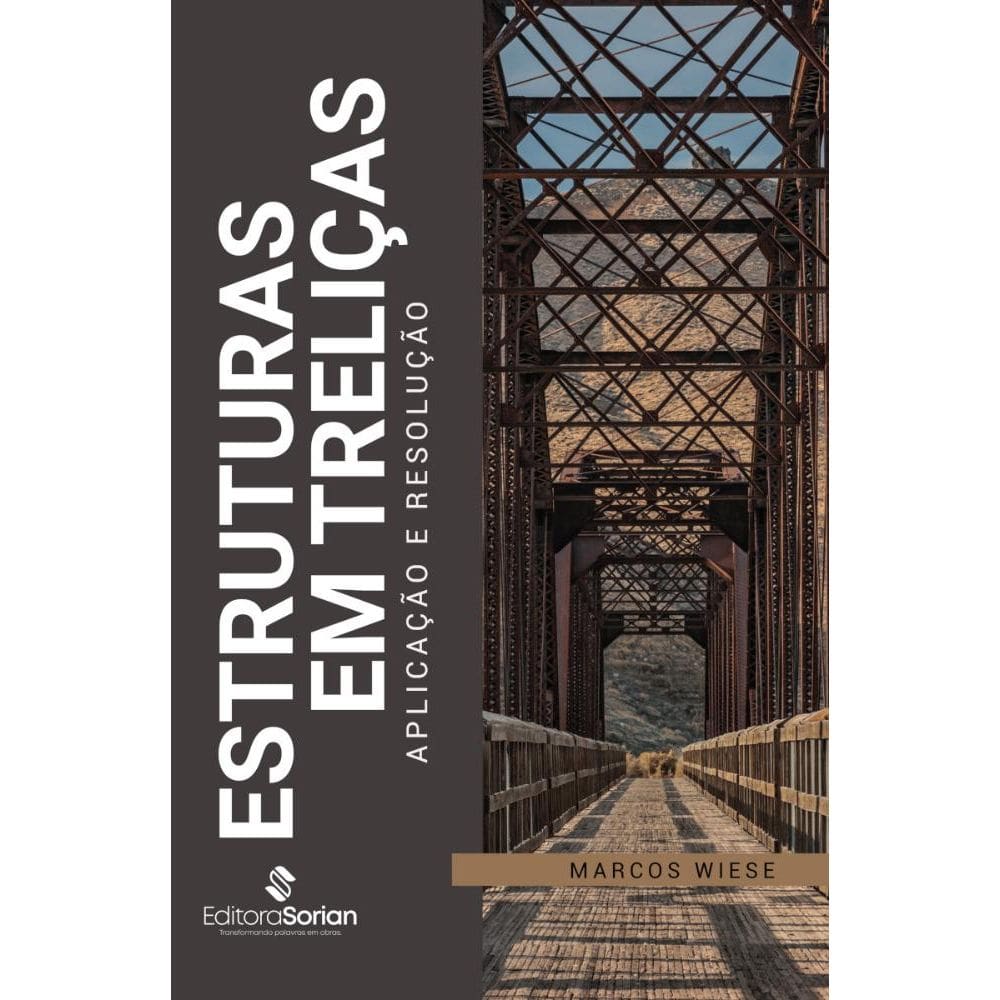 Estruturas em treliças: Aplicação e resolução