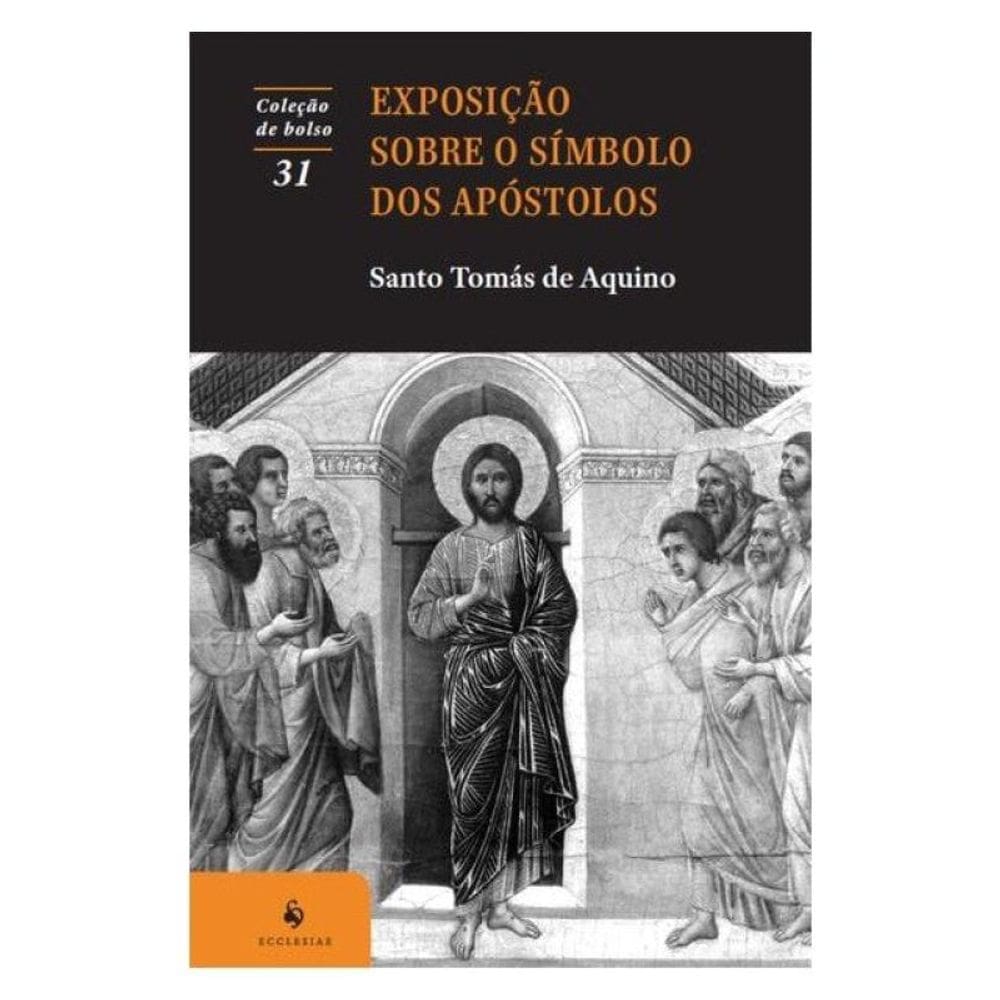 Exposição Sobre O Símbolo Dos Apóstolos