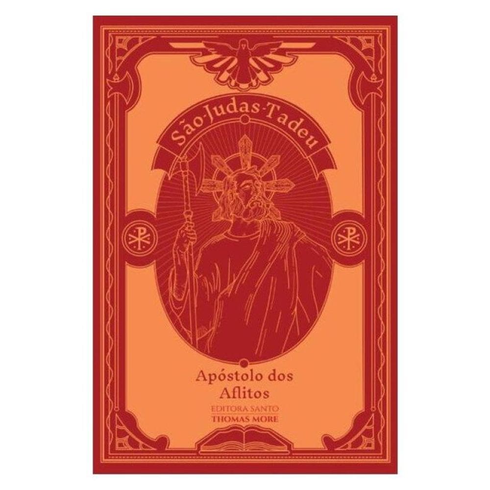 São Judas Tadeu - Apóstolo Dos Aflitos