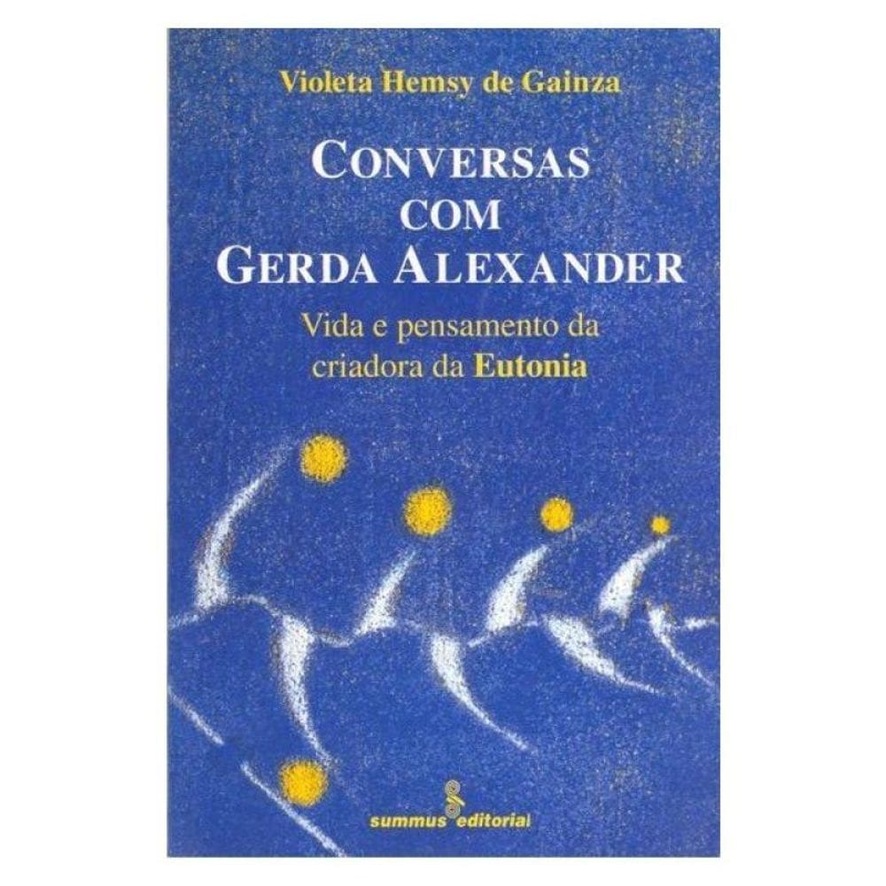 Conversas Com Gerda Alexander