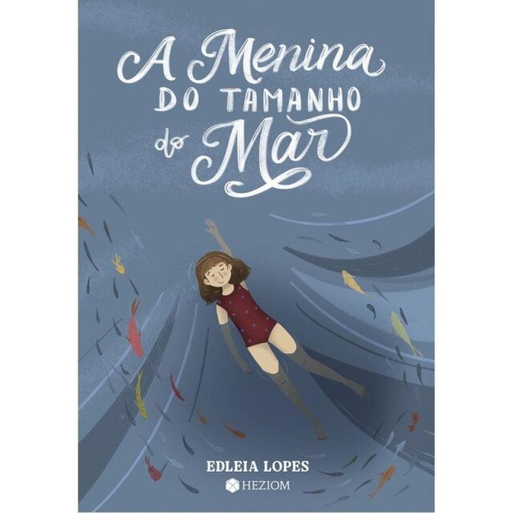 A Menina Do Tamanho Do Mar