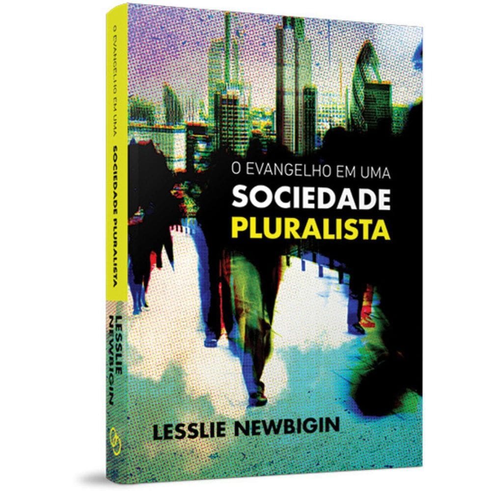 Livro O Evangelho Em Uma Sociedade Pluralista Lesslie
