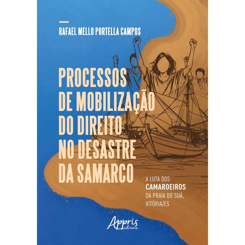 Processos de Mobilização do Direito no Desastre da Samarco