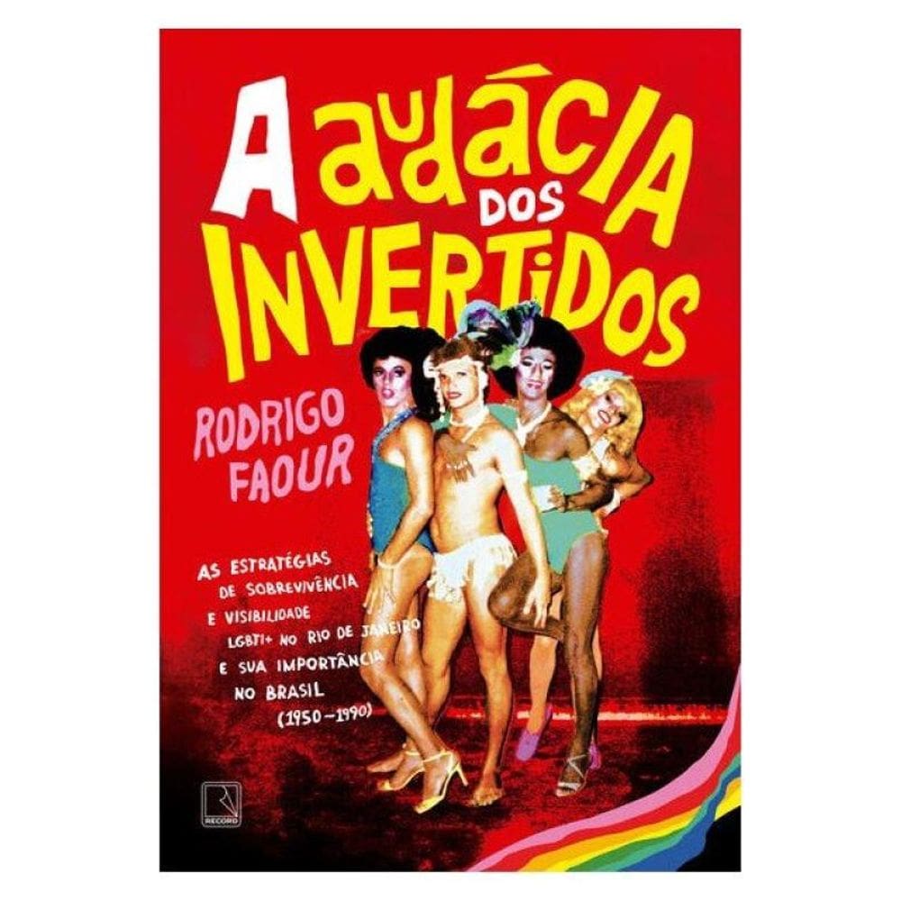 A Audácia Dos Invertidos