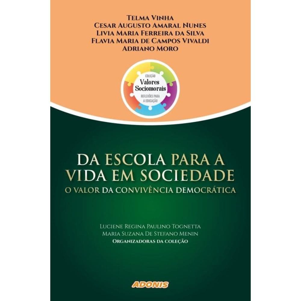 Da escola para a vida em sociedade: o valor da convivência democrática