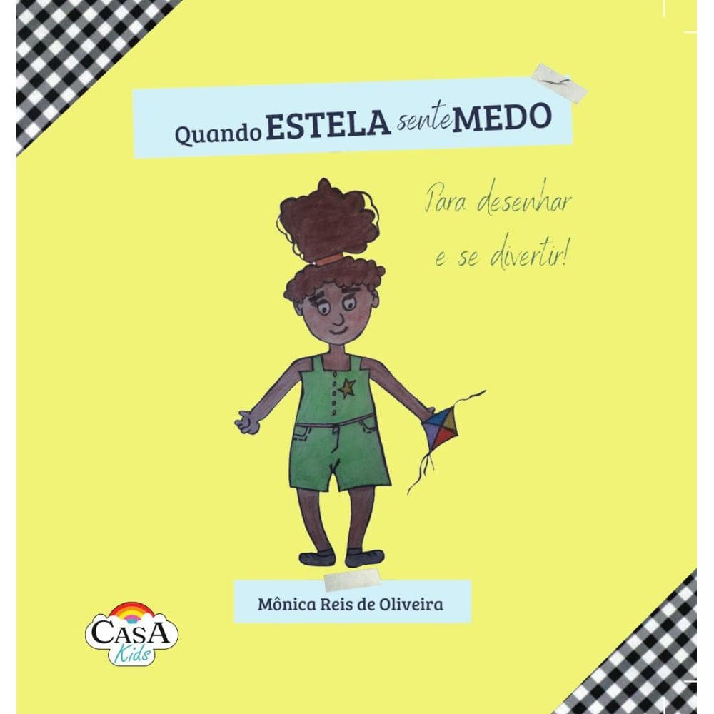 Quando Estela sente medo